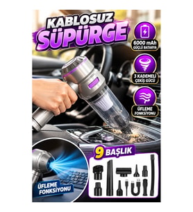 6000 mAh Kablosuz Vakum Süpürge – 3 Kademeli Çekiş, Üfleme Fonksiyonu ve 9 Başlık