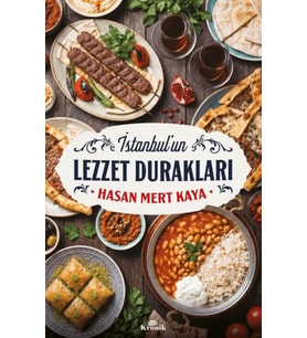 İstanbul'un Lezzet Durakları