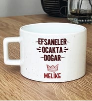 Kişiye Özel Efsaneler Ocakta Doğar Hediye Lüks Fincan Doğum Günü Hediyesi (Beyaz)