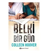 BELKİ BİR GÜN
