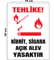 Metal Tehlike Kibrit Sigara Açık Alev Yasaktır 15 cm x 20 cm Uyarı Levhası Yönlendirme Tabelası