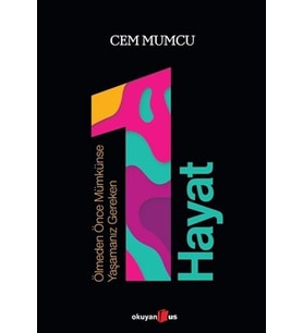 Ölmeden Önce Mümkünse Yaşamanız Gereken 1 Hayat