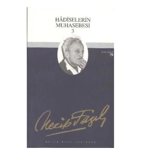 Hadiselerin Muhasebesi 3 : 68 - Necip Fazıl Bütün Eserleri