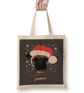 Have A Pugtastic Christmas Pug Dog Bez Çanta Uzun Saplı
