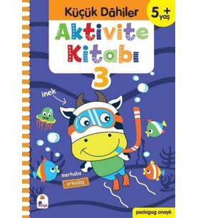 Küçük Dahiler Aktivite Kitabı 3 (5+ Yaş)