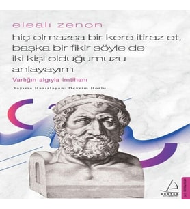 Elealı - Hiç Olmazsa Bir Kere İtiraz Et, Başka Bir Fikir Söyle de İki Kişi Olduğumuzu Anlayayım