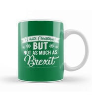 I Hate Christmas But Not As Much As Brexit Kupa Bardak Porselen