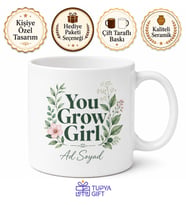 You Grow Girl Baskılı Gelişen Kız Çay Kupası Hediye Bardak