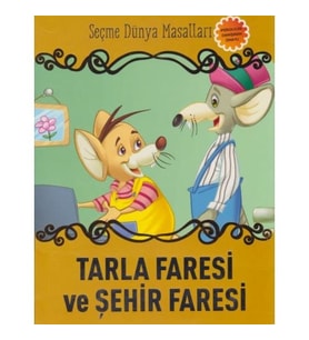 Tarla Faresi ve Şehir Faresi / Seçme Dünya Masalları - Kolektif - Parıltı Yayınları
