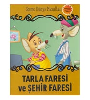 Tarla Faresi ve Şehir Faresi / Seçme Dünya Masalları - Kolektif - Parıltı Yayınları