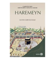 Haremeyn - Cahiliye'den Emevilerin Sonuna Kadar
