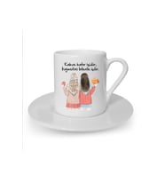 Kahve Hatır Işidir Baskılı Beyaz Türk Kahvesi Fincanı