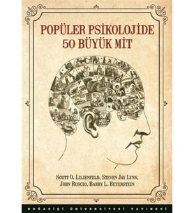 Popüler Psikolojide 50 Büyük Mit