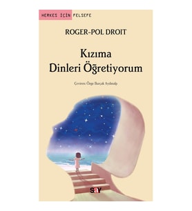 Kızıma Dinleri Öğretiyorum