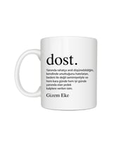 Kişiye Özel Dost Baskılı İsimli Beyaz Kupa