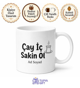 Çay İç Sakin Ol Yazılı Baskılı Kupa Bardak Hediye Porselen Mug
