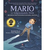 Mario ve Gökyüzündeki Delik - Bir Kimyacının Dünyamızı Kurtarma Hikayesi