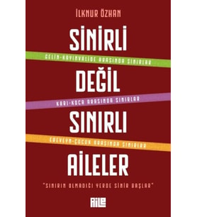 Sinirli Değil Sınırlı Aileler