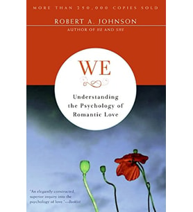We: Understanding The Psychology Of Romantic Love