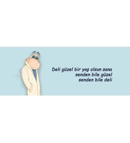 Deli güzel bir yaş olsun sana Senden bile güzel senden bile deli Love Bug-T Kupa