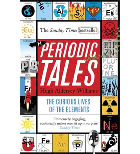 Periodic Tales: The Curious Lives Of The Elements