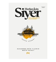 Herkes İçin Siyer Peygamberimiz'in (S.A.V) Hayatı - Mekke Dönemi