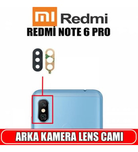 XİAOMİ REDMİ NOTE 6 PRO KAMERA LENS CAMI