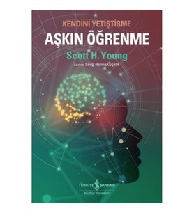 Aşkın Öğrenme – Kendini Yetiştirme