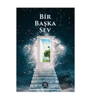 Bir Başka Sev / Dr. Bhakti