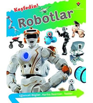 Keşfedin! - Robotlar