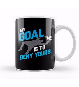 My Goal Is To Deny Yours Soccer Goalie Goalkeeper Kupa Bardak Porselen