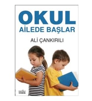 OKUL AİLEDE BAŞLAR