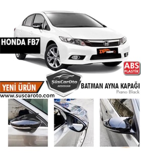 Honda Civic FB7 2012-2016 Batman Yarasa Ayna Kapağı Piano Black ABS Plastik