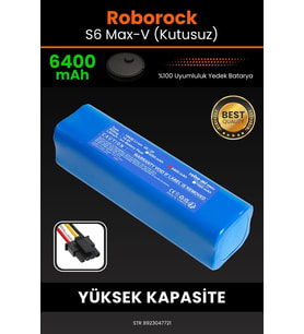 Roborock S6 MaxV 6400mAh Robot Süpürge Bataryası - Gerçek Kapasite, Maksimum Güvenlik