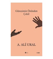 Güneşimin Önünden Çekil
