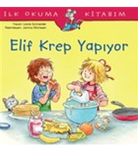 Elif Krep Yapıyor - İlk Okuma Kitabım