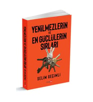 Yenilmezlerin Ve En Güçlülerin Sırları