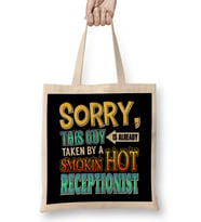 Sorry This Guy Is Taken By A Hot Receptionist Bez Çanta Uzun Saplı
