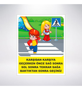 Karşıdan Karşıya Geçerken Sağa sola bak 21x28 Arkası Sticker