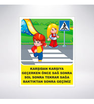 Karşıdan Karşıya Geçerken Sağa sola bak 21x28 Arkası Sticker