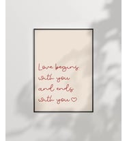 Çerçevesiz Poster Love Begins and Ends With You (Çok Renkli)
