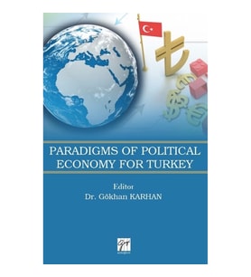 Paradigms of Political EconomyForTurkey