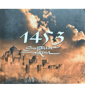 (Plak Değildir CD dir) CD Can Atilla 1453 Sultanlar Aşkına CD (Karışık)