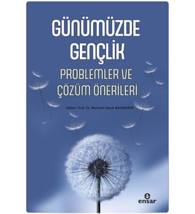 Gençlik Problemler ve Çözüm Önerileri