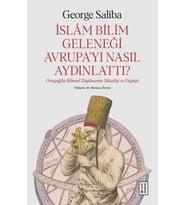 İslam Bilim Geleneği Avrupa’yı Nasıl Aydınlattı?