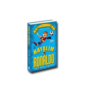 Hayalim Ronaldo 3- Yolun Sonu - Erkan İşeri