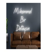 Mükemmel Bir Detaysın Yazılı Neon Tabela