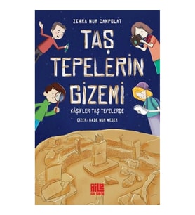 Taş Tepelerin Gizemi - Kâşifler Taş Tepelerde
