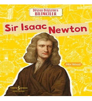Sir Isaac Newton - Dünyayı Değiştiren Bilimciler