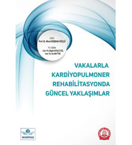 Vakalarla Kardiyopulmoner Rehabilitasyonda Güncel Yaklaşımlar